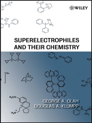cover image of Superelectrophiles and Their Chemistry